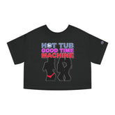 Hot Tub Good Time Machine - Women's Champion Crop Top - Witty Twisters Fashions